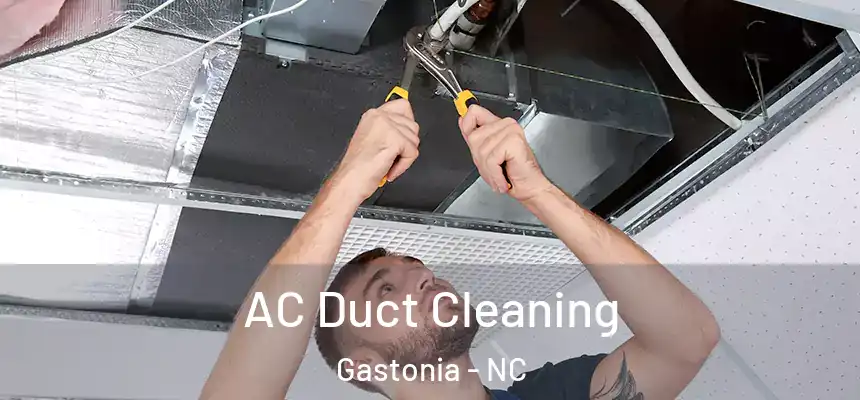  AC Duct Cleaning Gastonia - NC